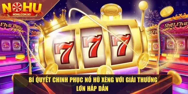 Nổ hũ xèng