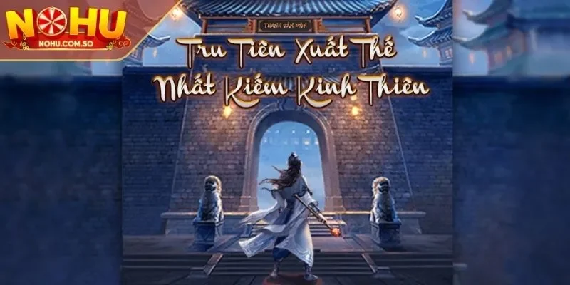 Tìm hiểu về trò chơi Tru Tiên 789CLUB và sức hút của game